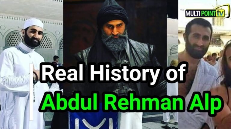 Real History of Abdur Rahman Alp