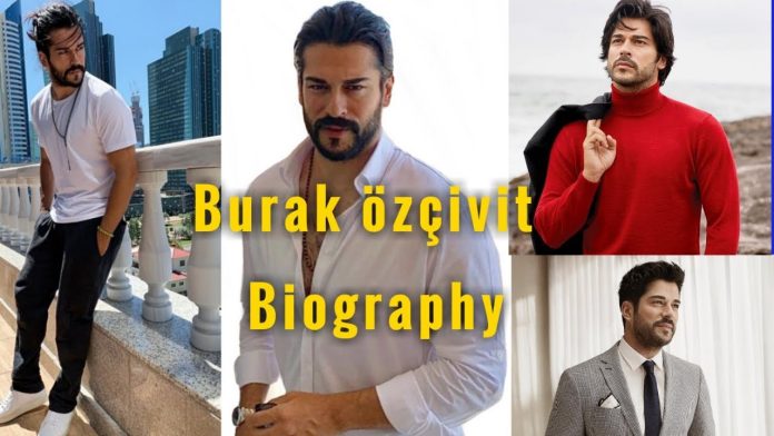 Burak Ozcivit biography, real age, movies and tv shows