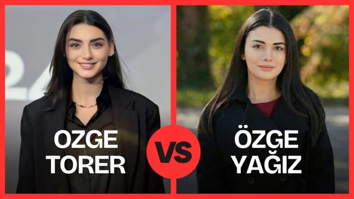 Özge Yağız Vs Özge Törer