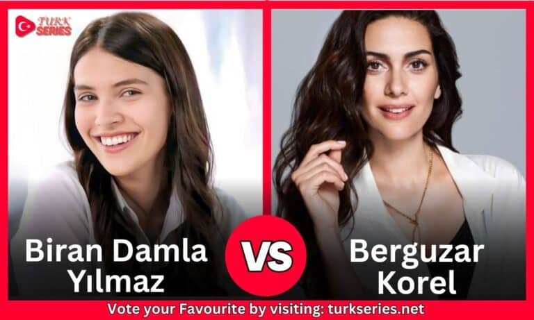 Bergüzar Korel Vs  Biran Damla Yılmaz