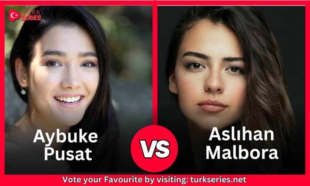 Aslıhan Malbora Vs Aybüke Pusat