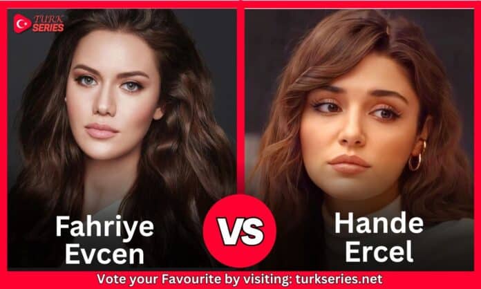 Fahriye Evcen Vs Hande Ercel