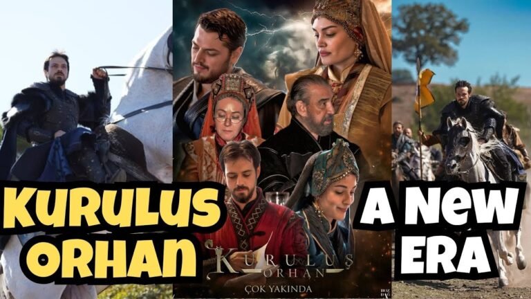 Kurulus Orhan Series Updates: Cast, Storyline, Villains & Release Date
