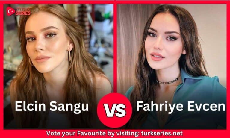 Elcin Sangu Vs  Fahriye Evcen