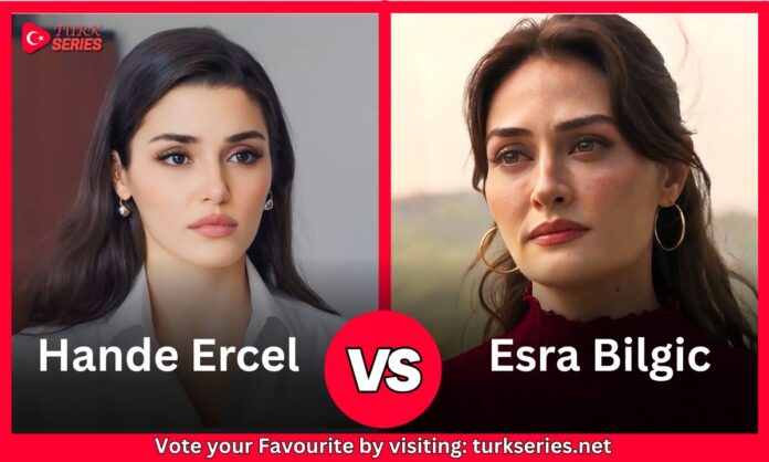 Esra Bilgic Vs Hande Ercel