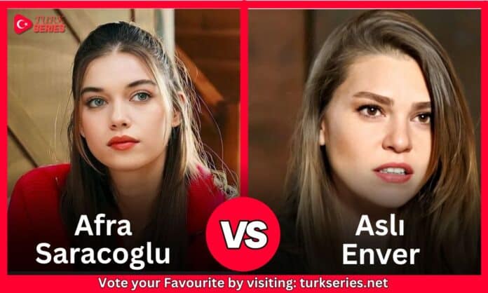 Afra Saracoglu Vs Aslı Enver