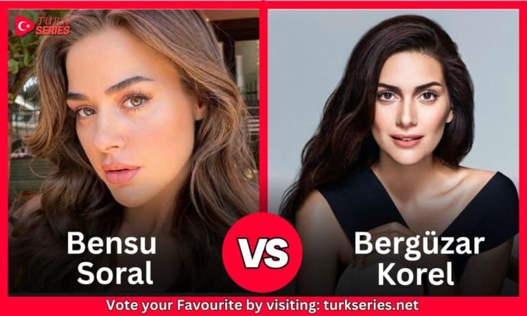 Bensu Soral Vs  Bergüzar Korel