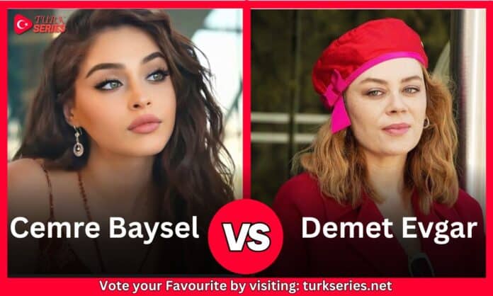 Cemre Baysel Vs Demet Evgar