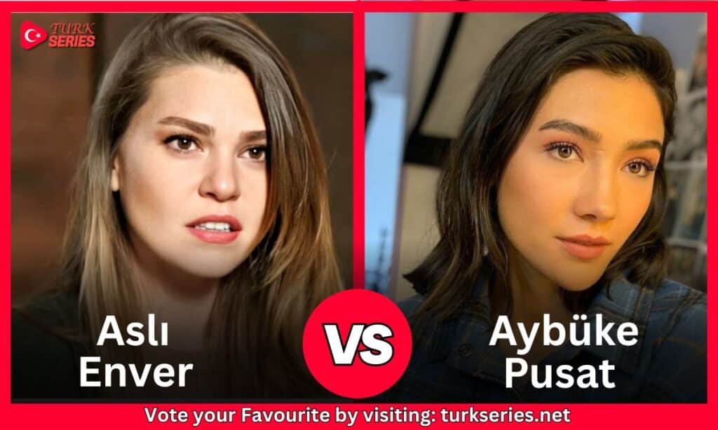 Aslı Enver Vs  Aybuke Pusat