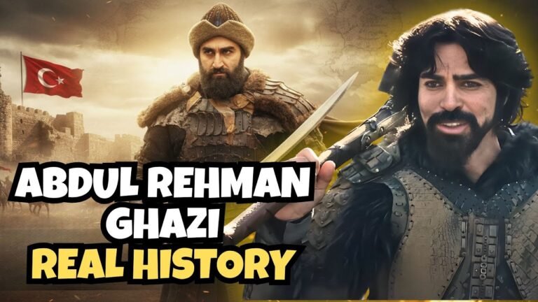 Abdurrahman Ghazi: The Warrior Who Opened the Road to Constantinople