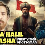 Kara Halil Pasha: The Mind Behind the Janissaries and Ottoman Order Kara Halil Pasha: The Mind Behind the Janissaries and Ottoman Order