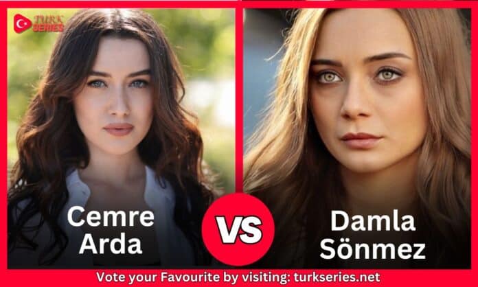 Cemre Arda Vs Damla Sönmez