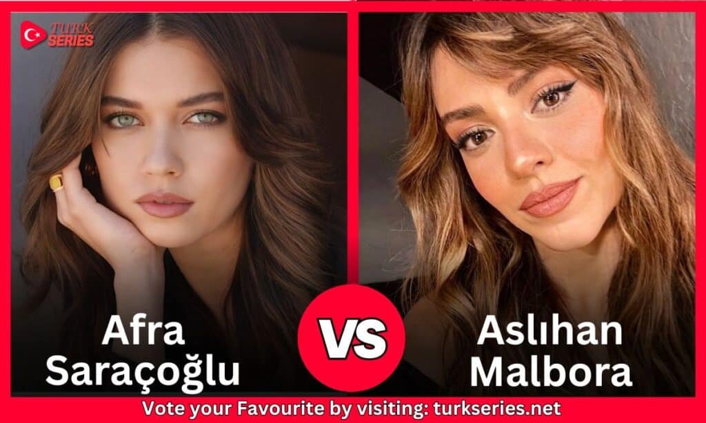 Afra Saracoglu Vs Aslıhan Malbora