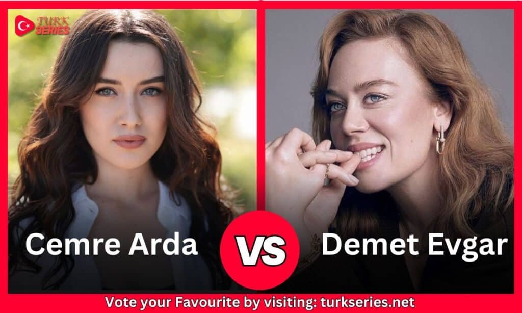 Cemre Arda Vs Demet Evgar