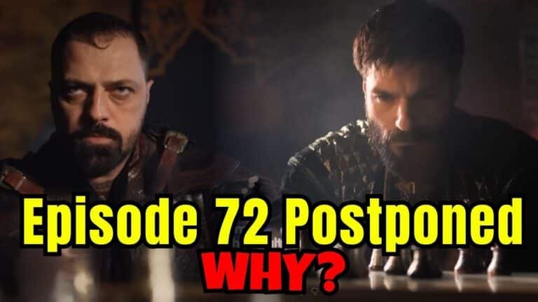 Mehmed Fetihler Sultani Episode 72 Delay Explained