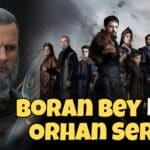 Boran Bey Leaving Kuruluş Orhan: Shocking Exit Confirmed Boran Bey Leaving Kuruluş Orhan: Shocking Exit Confirmed