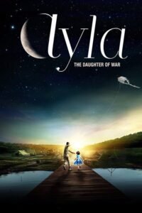 Ayla: Savaşın Çocuğu